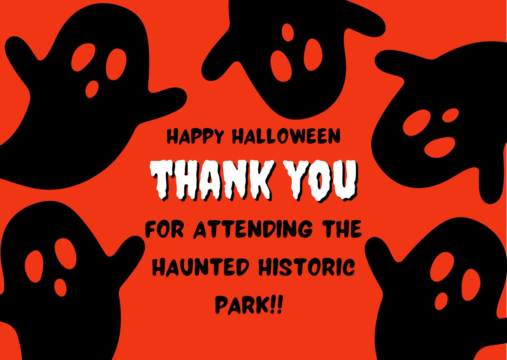 Haunted Historic Park Thank You